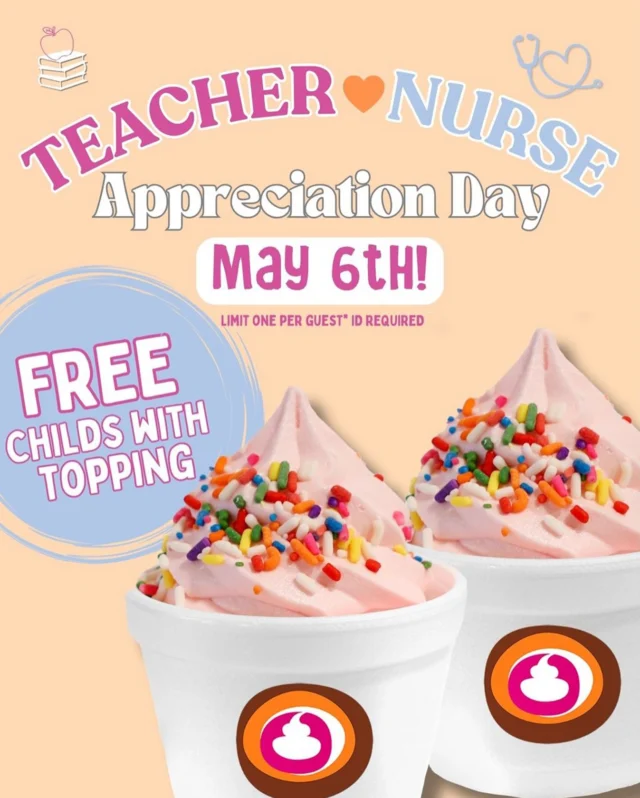 Teachers + Nurses, this one’s for YOU 💙🍦
On May 6th, treat yourself to a FREE Childs yogurt + toppings as a little thank you for all that you do 🙌

You show up every day for others, now it’s your turn to enjoy something sweet ✨

Limit one per person. Must show valid ID. In-store  and drive thru only!