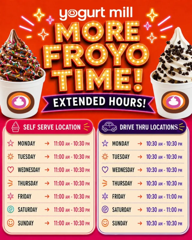 Summer is almost here, and that means more sunshine, later nights, and more time for FROYO runs with friends and family! 🌞 

We’re excited to announce our NEW EXTENDED HOURS! ⏰️ 
Please check the updated hours below for both our Self Serve and Drive Thru locations.

🚗 DRIVE THRU LOCATIONS
Monday–Thursday: 10:30 AM – 10:30 PM
Friday–Saturday: 10:30 AM – 11:00 PM
Sunday: 10:30 AM – 10:30 PM

🍦 SELF SERVE LOCATION
Monday–Sunday: 11:00 AM – 10:30 PM