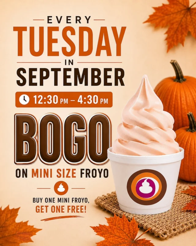 🍂 BOGO Tuesdays are coming! 🍦
Starting in September, buy one Mini Froyo and get one FREE every Tuesday from 12:30–4:30 PM.
Tag your froyo buddy! 🤎